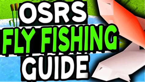 fly fishing osrs|Fly fishing rod